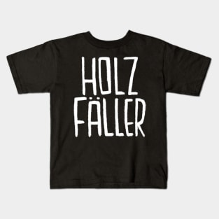 Holzfaeller, Holzfäller, Holz Kids T-Shirt